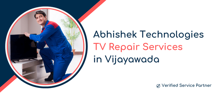 Abhishek Technologies TV Repair Services in Vijayawada