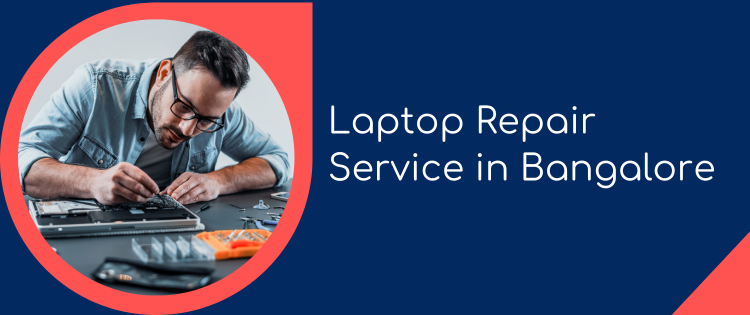 Laptop Repair Service in Bangalore