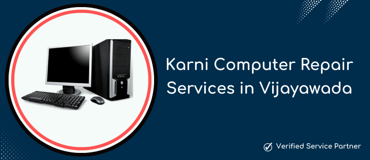 Karni Computer Repair Services in Vijayawada