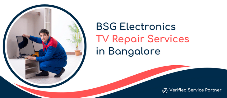 BSG Electronics TV Repair Service in Bangalore