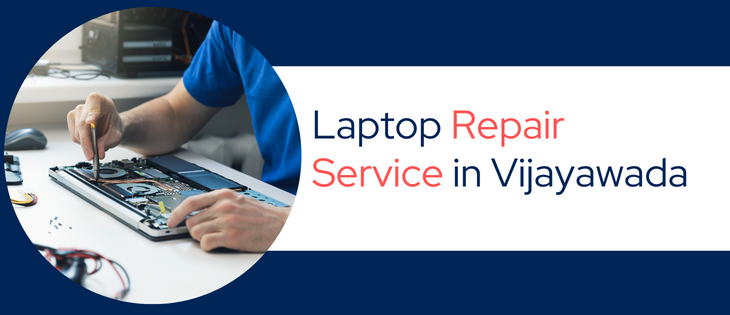 Laptop Repair Service in Vijayawada