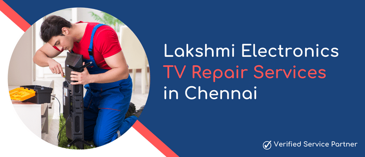 Lakshmi Electronics TV Repair Services in Chennai