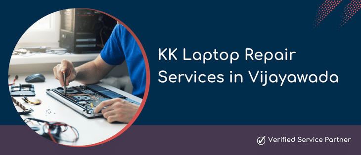KK Laptop Repair Services in Vijayawada