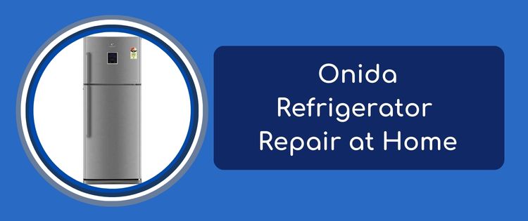 Onida Refrigerator Repair at Home