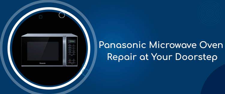 Panasonic Microwave Oven  Repair