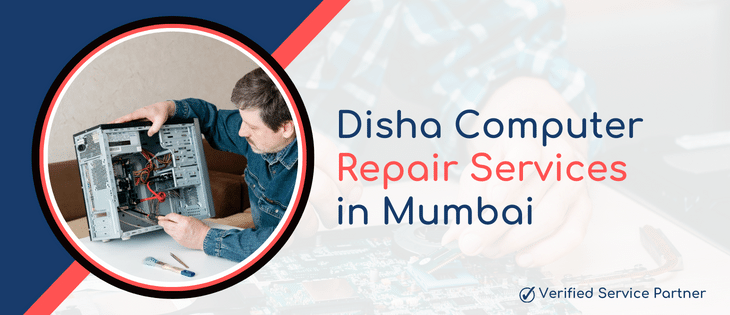 Disha Computer Repair Services in Mumbai