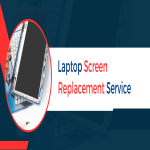 Laptop Screen Replacement Service