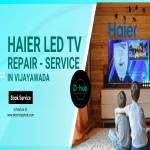 Haier LED TV Repair Services in Vijayawada