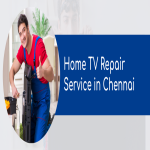 Homw TV Repair Services in Chennai
