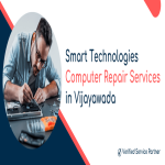 Smart Technologies Computer Repair Services in Vijayawada