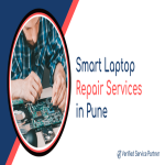 Smart Laptop Repair Services in Pune