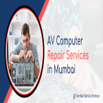 AV Computer Repair Services in Mumbai