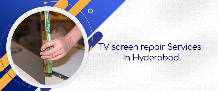 TV screen repair Services In Hyderabad