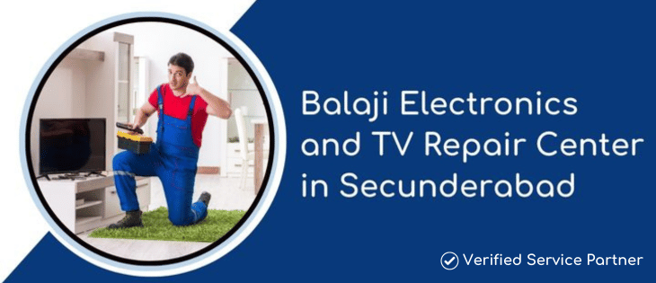 Balaji Electronics and TV Repair Center in Secunderabad
