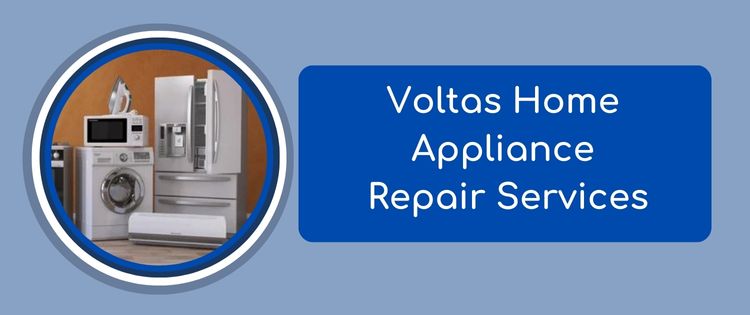 Voltas Home Appliance Repair Services