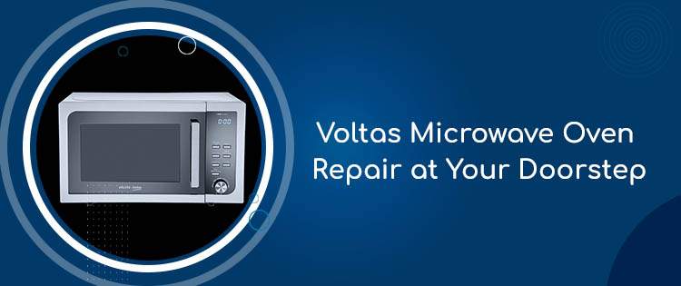 Voltas Microwave Oven Repair