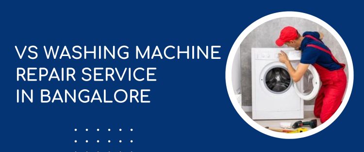VS Washing Machine Repair Service
