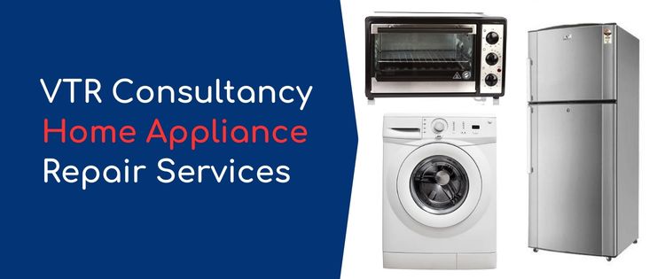 VTR Consultancy Home Appliance Repair Services