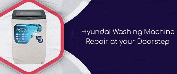 hyundai washing machine repair